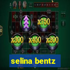 selina bentz